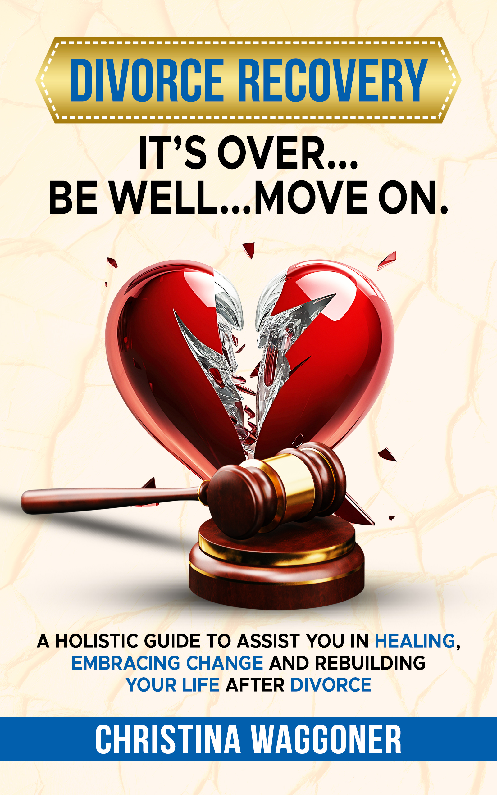 It's Over...Be Well... Move On.